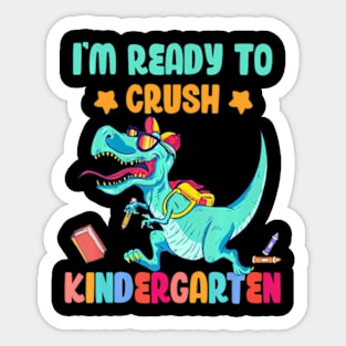 Back To School For Kids Im Ready To Crush Kindergarten Sticker